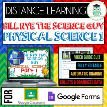 Preview of Bill Nye the Science Guy PHYSICAL SCIENCE PART 1 BUNDLE Google Forms Video Quiz
