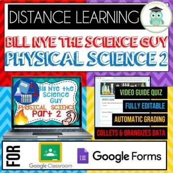 Preview of Bill Nye the Science Guy PHYSICAL SCIENCE PART 2 BUNDLE Google Forms Video Quiz