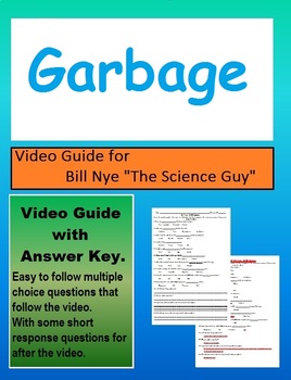 Preview of Bill Nye: S1E13 - Garbage-Trash Video Sheet. Recycle Reduce Reuse (w/Key)