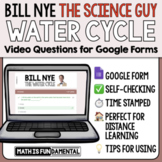 Bill Nye the Science Guy Water Cycle Google Forms Video Qu