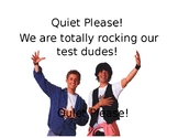 Bill and Ted's Excellent testing signs