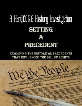 Preview of Bill of Rights & Historical Precedents; A History Common Core Lesson