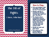 Bill of Rights - I Have...Who Has? UPDATED