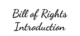 Bill of Rights Introduction