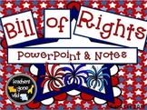 Bill of Rights PowerPoint and Notes Sheet