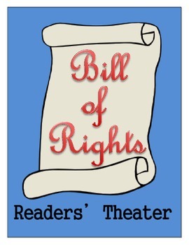 Preview of Bill of Rights - Readers' Theater Script