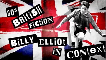 Preview of Billy Elliot - Contextual Background