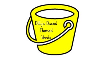 Preview of Billy's Bucket themed words