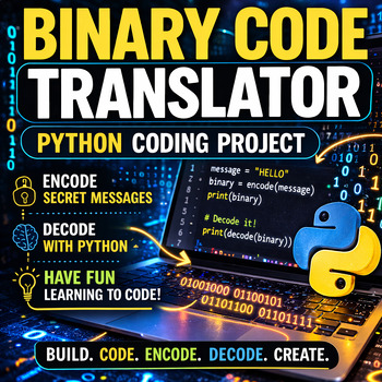 Preview of Binary Code Translator – Python Coding Project for Fun STEM Lessons
