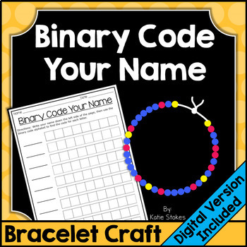Preview of Binary Code Your Name Bracelet Craft Activity | Printable & Digital