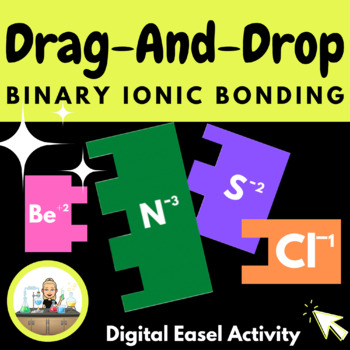 Preview of Binary Ionic Bonding Chemistry Activity - Digital Manipulatives
