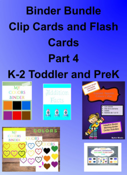 Preview of Binder Bundle, Part 4, Clip Cards and Flash Cards, K-2 Toddler and PreK