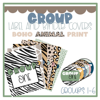 Preview of Binder Cover and Group Labels- Boho Animal Print