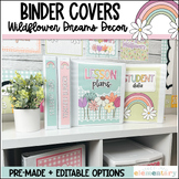 Binder Covers & Spines | Wildflower Dreams Decor - Editable!