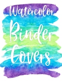 Binder Covers - Watercolor Theme - EDITABLE