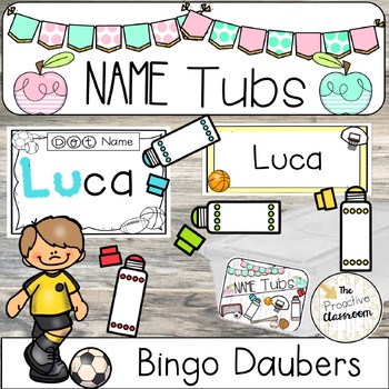 Preview of Bingo Daubers Write My Name / Spell My Name / Name Writing Centers / Bins