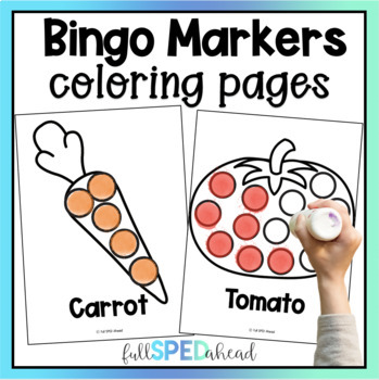 Preview of Vegetables Fine Motor Activities Bingo Marker Dauber Printable Coloring Pages