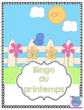 FRENCH Spring BINGO/ Le printemps by Madame Emilie French resources