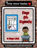 Bingo for Beginners ~ Preschool ~ Dentist *n