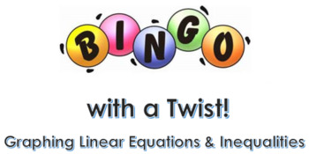 Preview of Bingo with a Twist! Graphing Linear Equations and Inequalities