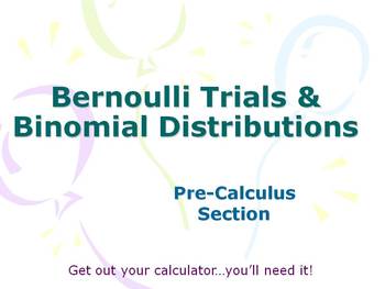 Preview of Binomial Distributions & Bernoulli Trials