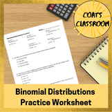 Binomial Distributions Practice Worksheet - Designed for I
