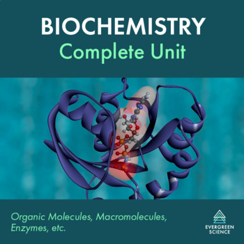 Preview of Biochemistry Complete Unit