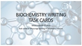 Biomolecule Biochemistry Writing Task Cards for Secondary Science