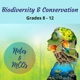 Biodiversity and Conservation | Ecology | Grades 8 - 12