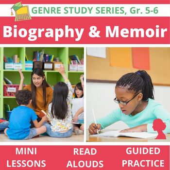 Preview of Biography, Autobiography & Memoir: Lessons, Discussion Guides, Guided Practice