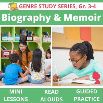 Preview of Biography, Autobiography & Memoir Unit: Lessons, Guided Practice, Read Alouds
