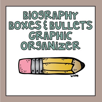 Preview of Biography Boxes & Bullets Writing Graphic Organizer