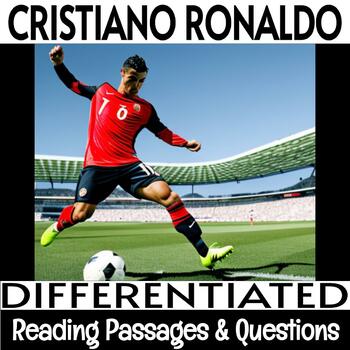 Preview of Biography NonFiction Reading Passages  | Differentiated | Cristiano Ronaldo