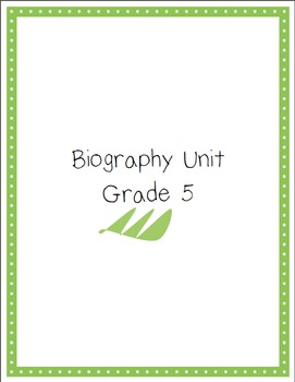 Preview of Biography Unit Grade 5