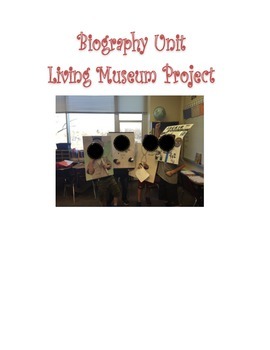 Preview of Biography Unit Living Museum
