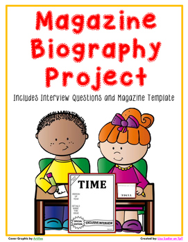 Preview of Biography Writing - Interview Questions and Magazine Final Copy