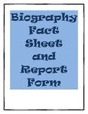 Biography fact sheet and report sheet