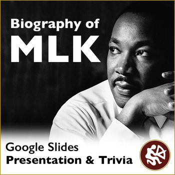 Preview of Biography of Martin Luther King Jr: Presentation and Trivia Game (Google Slides)