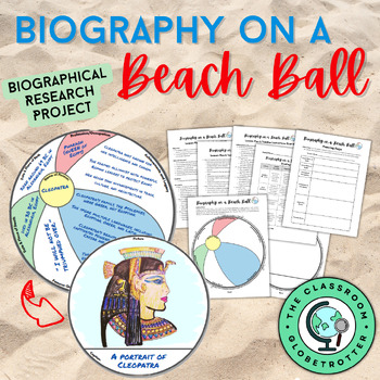 Preview of Biography on a Beach Ball! - End of the Year | Spring Break | Summer Activity