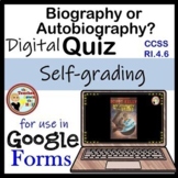 Biography or Autobiography?  Google Forms Quiz - Digital B