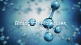 Biological Molecules - Whole of Topic 1a and 1b Distance Learning