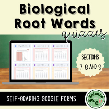Preview of Biological Root Words Quizzes- Sections 7, 8, and 9