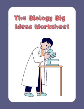 Preview of Biology Big Ideas Worksheet