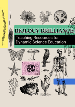 Preview of Biology Brilliance: Teaching Resources for Dynamic Science Education