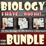 Biology Bundle: I Have...Who Has...