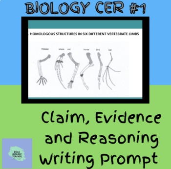 Preview of Biology: C.E.R. Writing Prompt #1- evolution/homologous structures