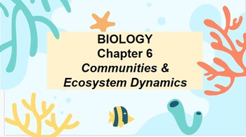 Preview of Biology Ch 6: Communities & Ecosystem Dynamics Guided Notes & PowerPoint