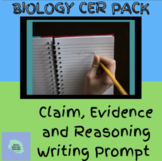 Biology: Claim Evidence and Reasoning Writing Prompts BUND