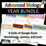 Advanced Biology Course Bundle | Google Forms