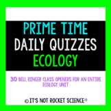 Biology Daily Bell Ringers/Exit Slips - Ecology